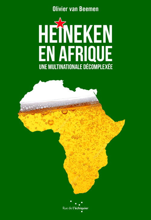 Olivier van Beemen - Heineken in Afrika